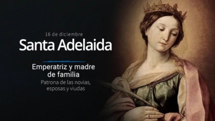 16-de-Diciembre-Santa-Adelaida-Patrona-de-novias-y-viudas