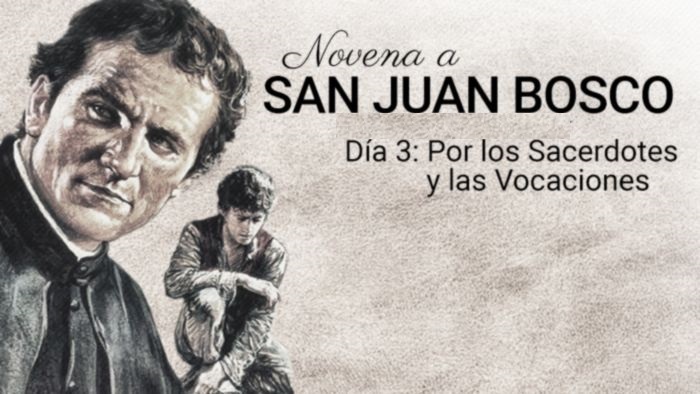 novena-san-juan-bosco-dia-3-por-los-sacerdotes-y-vocaciones-sacerdotales-religiosas