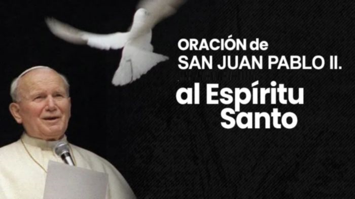 oracion-san-juan-pablo-ii-para-invocar-al-espiritu-santo-de-dios