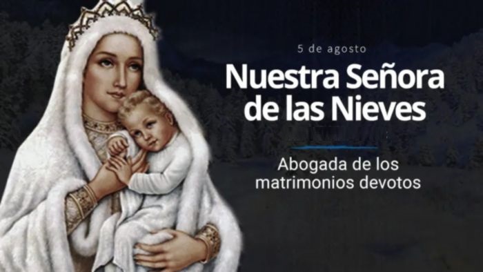 santoral-catolico-nuestra-senora-de-las-nieves-abogada-matrimonios-devotos